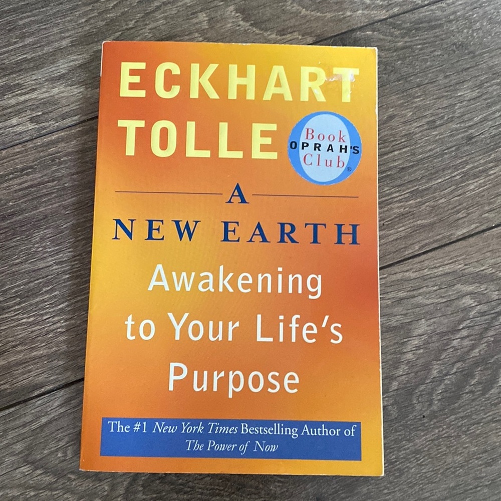 Eckhart Tolle “A New Earth” Awakening to your life’s purpose - spirituality book